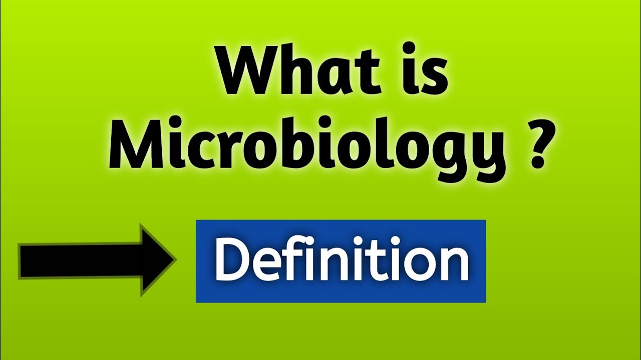 What Is Microbiology Define Microbiology Definition Of What Is Microbiology Define Microbiology Definition Of