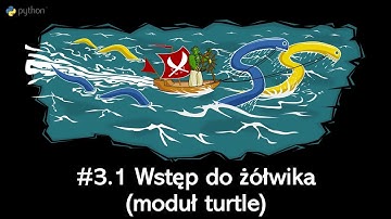 Kurs Python dla dzieci 10+ #3.1 Wstęp do żółwika (moduł turtle)