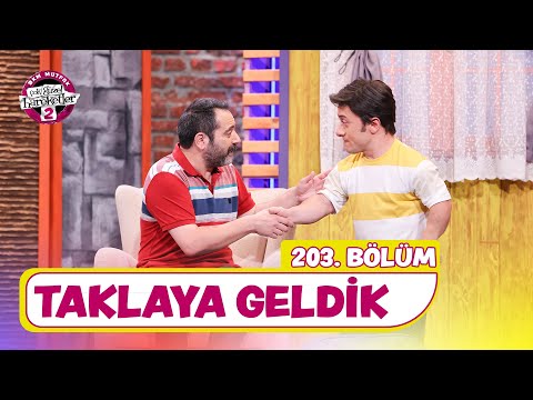 Taklaya Geldik (203. Bölüm) - Çok Güzel Hareketler 2