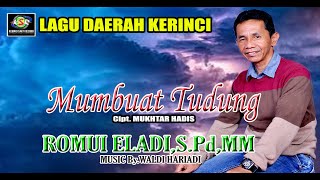 MUMBUAT TUDUNG #Voc  ROMUI ELADI,S Pd MM