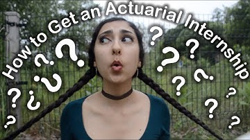 How to Get an Actuarial Internship Part 1: Landing an Interview