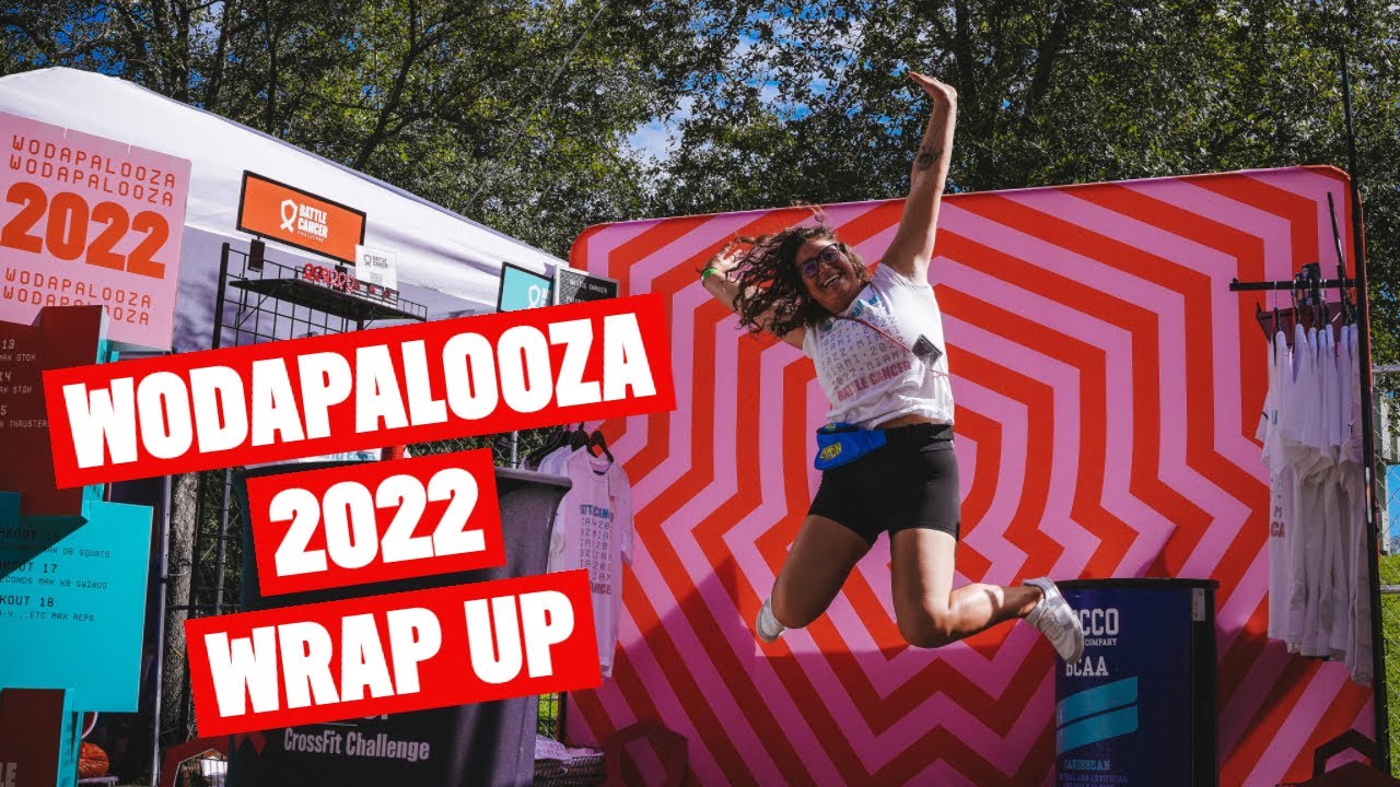 Wodapalooza 2022 Wrap up video YouTube