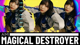 AIMI - MAGICAL DESTROYER (TV Animation “Magical Destroyers” OP Theme)