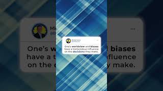 Personal worldviews and biases strongly influence beliefs and decisions. Even the...