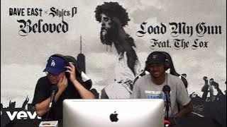 Dave East, Styles P - Load My Gun ft. The Lox (Reaction)