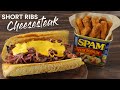 Sous Vide SHORT RIBS Cheesesteak with SPAM fries!