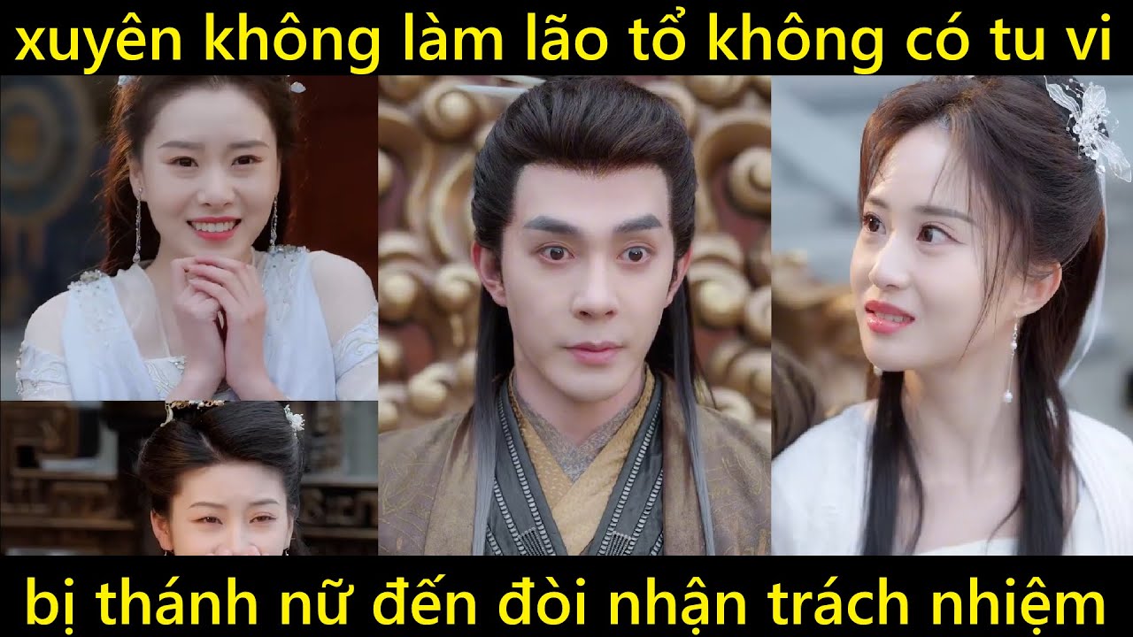 Chàng trai xuyên không làm lão tổ không có tu vi bị thánh nữ đến đòi nhận trách nhiệm