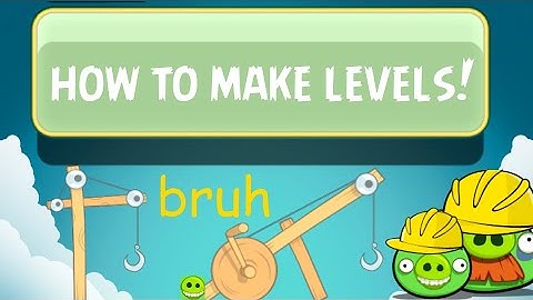 Angry Birds, Enable the Level Editor [TUTORIAL][READ DESC]