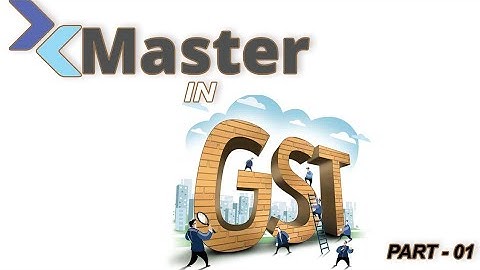 Master in GST 2020 (Vid-2) | Meaning & Scope of Supply | Complete GST Course with practical example