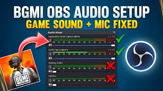 BGMI OBS Audio Setup 2026 | Add Game Sound &amp; Mic Easily