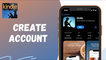 Signup Kindle 2022: How To Create Kindle Account On Mobile App? Amazon Kindle Register