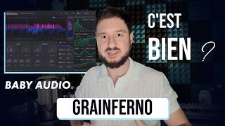 GRAINFERNO de Baby Audio : Le nouveau VST GRANULAIR, c'est bien ?