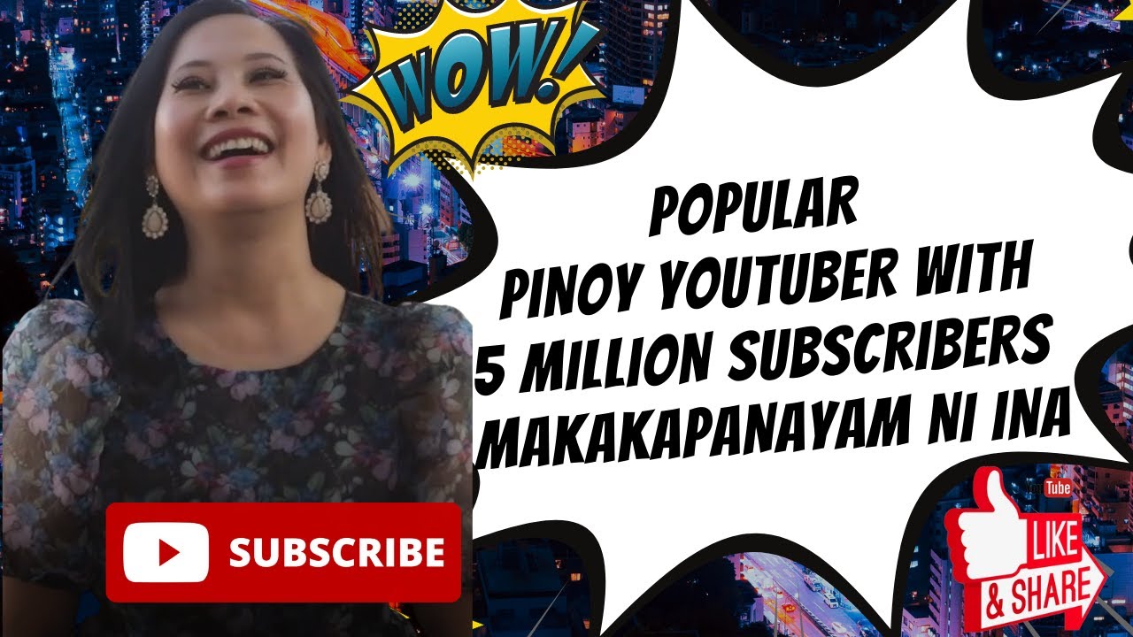 Popular Pinoy Youtuber Na May 5 Million Subscribers Makakapanayam Ni Ina Youtube