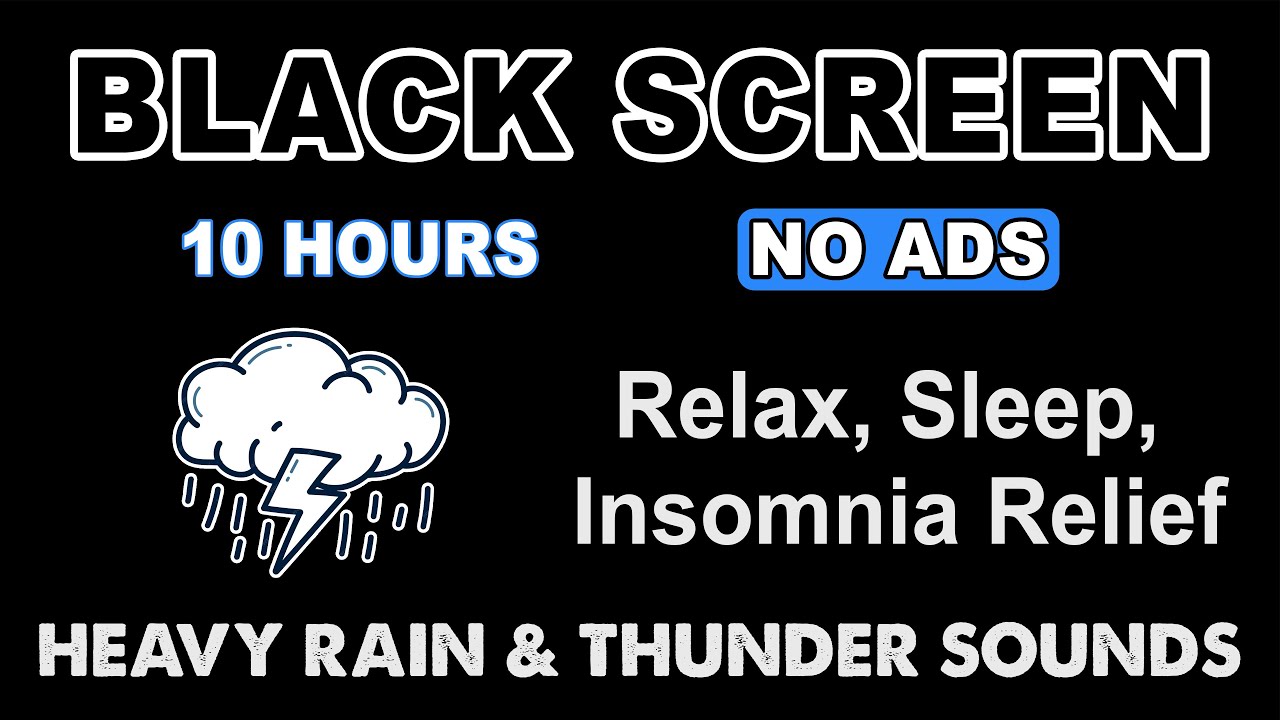 Heavy Rain & Thunderstorm Sounds For Sleep Black Screen – Relax, Study ...