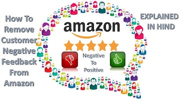 How to remove customer negative feedback from amazon seller central account India in Hindi