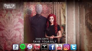 Download Lagu Miss Krystle - Save Yourself (Official Audio) MP3 Download Lagu Miss Krystle - Save Yourself (Official Audio) MP3