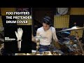 Foo Fighters - The Pretender (drum cover)