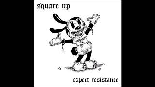 Square Up - Expect Resistance 2020 (Full EP)