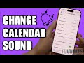 How to Change / Turn Off Calendar Alert Sound on iPhone
