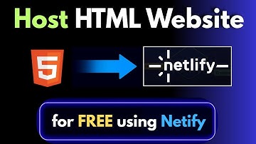 Host HTML Website Online for FREE Using Netlify