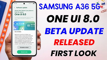 Samsung A36 5G : One UI 8.0 Android 16 Beta Update Released | How To Join One UI 8.0 Beta In A36 5G