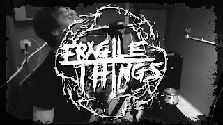 Fragile Things - Introducing The Band - Full EP Teaser