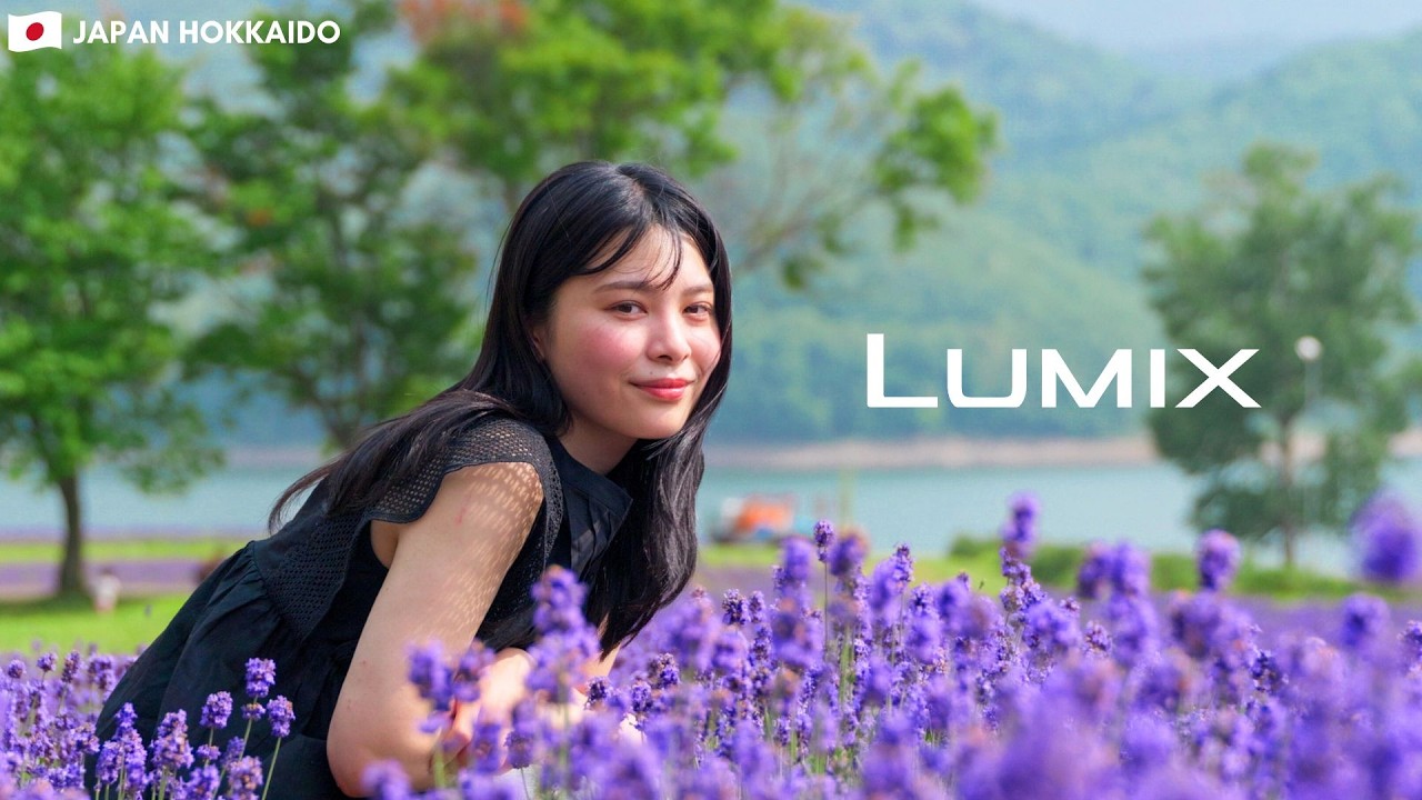 LUMIXが映し出す新緑の世界｜美しい夏の北海道を堪能する - S9,S5II,S5IIX【4K】