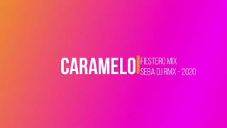 CARAMELO - OZUNA - FIESTERO MIX - SEBA DJ RMX - 2020 🌴🎧