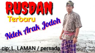 Rusdan gambus ndarak jodoh