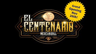 El Centenario Grand Opening!