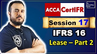 CertIFR - Session 17 - IFRS16 Part2 #IFRS عقود الإيجار  - Lease