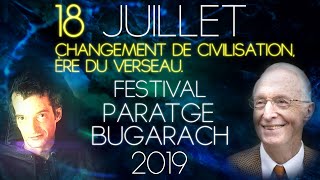 Paratge, Bugarach, Jeudi 18 Juillet 2019 Ère Du Verseau Changement De Civilisation.