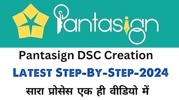 Pantasign Digital Signature Creation process | How to Create Pantasign DSC Online | DSC Pantasign