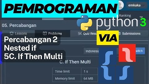 Latihan Pemrograman Dasar python 3 dengan Soal TLX Basic 5C If Then Multi Matematikawan Kampung