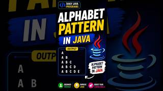 🔥 Day 11: Alphabet Pattern in Java 💻 #java #programming #coding #shorts #shortsfeed #bgmi #ffshorts