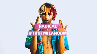 Radical spiega #THOTMILANODM e chi è il Giovane Acquafina