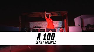 A 100 - Lenny Tavarez || Coreografia de Jeremy Ramos