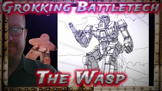 The Wasp, Grokking Battletech