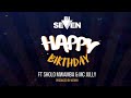 Dj Seven Worldwide, Sholo Mwamba & Mc Jully - Happy Birthday (Official Audio)