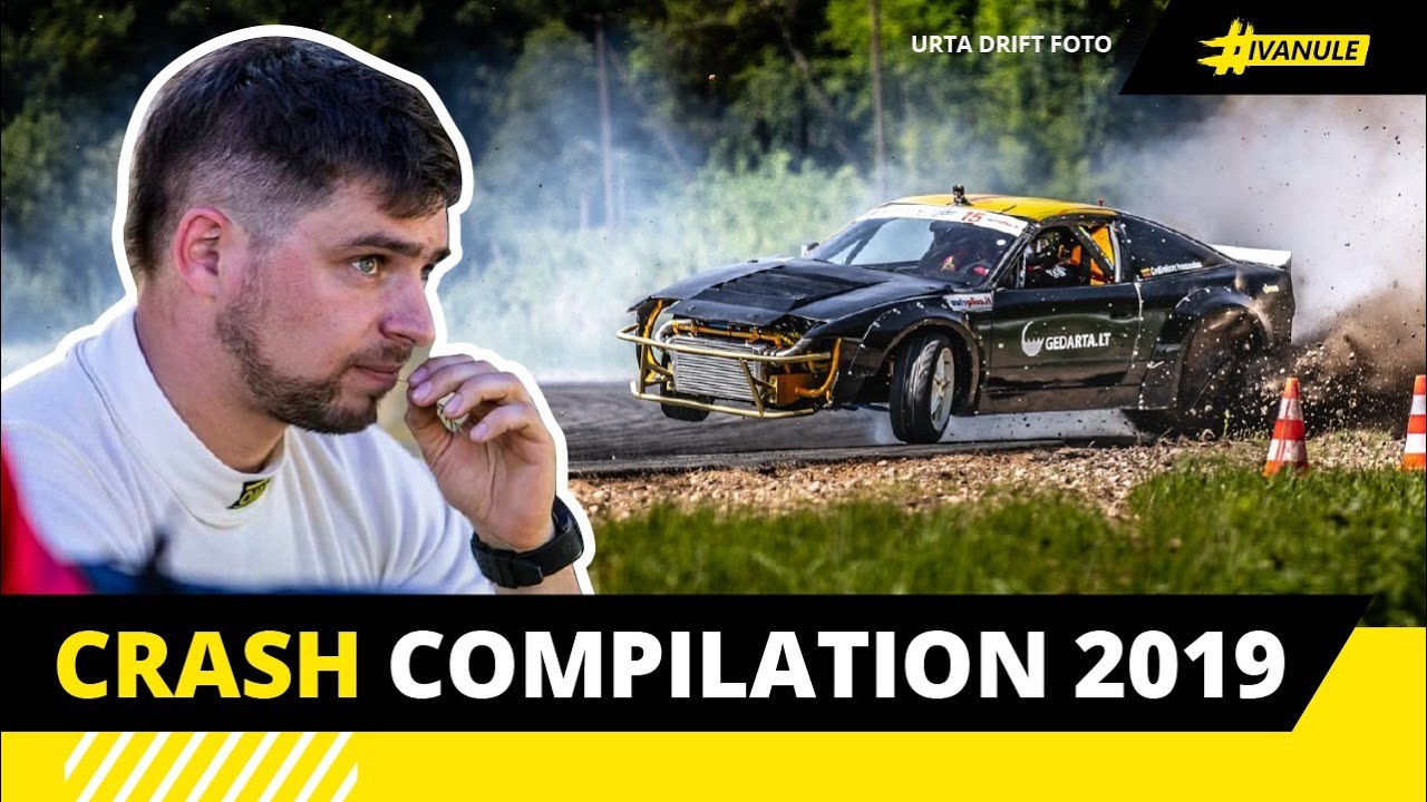 IVANULE DRIFT CRASH COMPILATION 2019