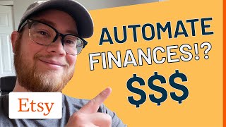 How to Automate Your Finances on Etsy | Etsy Bookkeeping and Finances