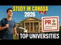 Study in Canada 2026: Top Universities &amp; NEW PR Pathway You Must Know Before Applying.