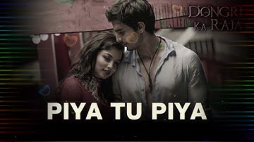 Piya Tu Piya - Arijit Singh | Dongri Ka Raja | Gashmeer Mahajani, Reecha Sinha ❘ Chinmayi | Lyrical