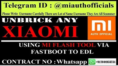 How to Unbrick Any Xiaomi Device [Works With All Xiaomi Device] Via EDL Method