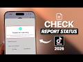 How to Check TikTok Report Status!
