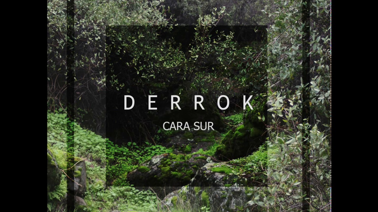 Watch Derrok - Cara Sur (2017 Full Album Streaming) on YouTube Watch Derrok - Cara Sur (2017 Full Album Streaming) on YouTube