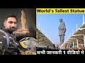 Statute of unity  worlds tallest statue  complete tour guide  desiyatri vikas  all india ride