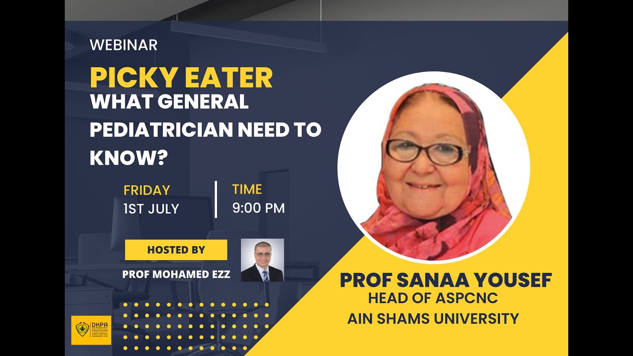 Pedia Nights prof Sanaa Yousef Picky eater Part 2
