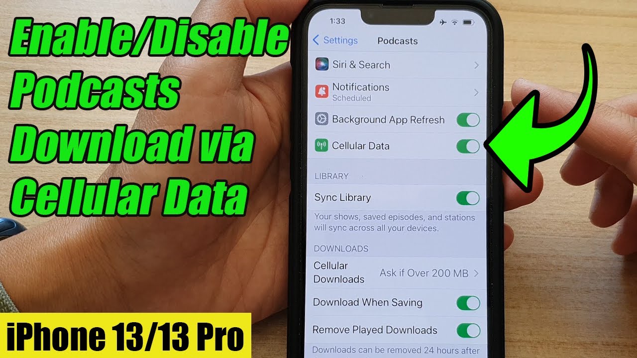 iPhone 13/13 Pro: How to Enable/Disable Podcasts Download via Cellular Data