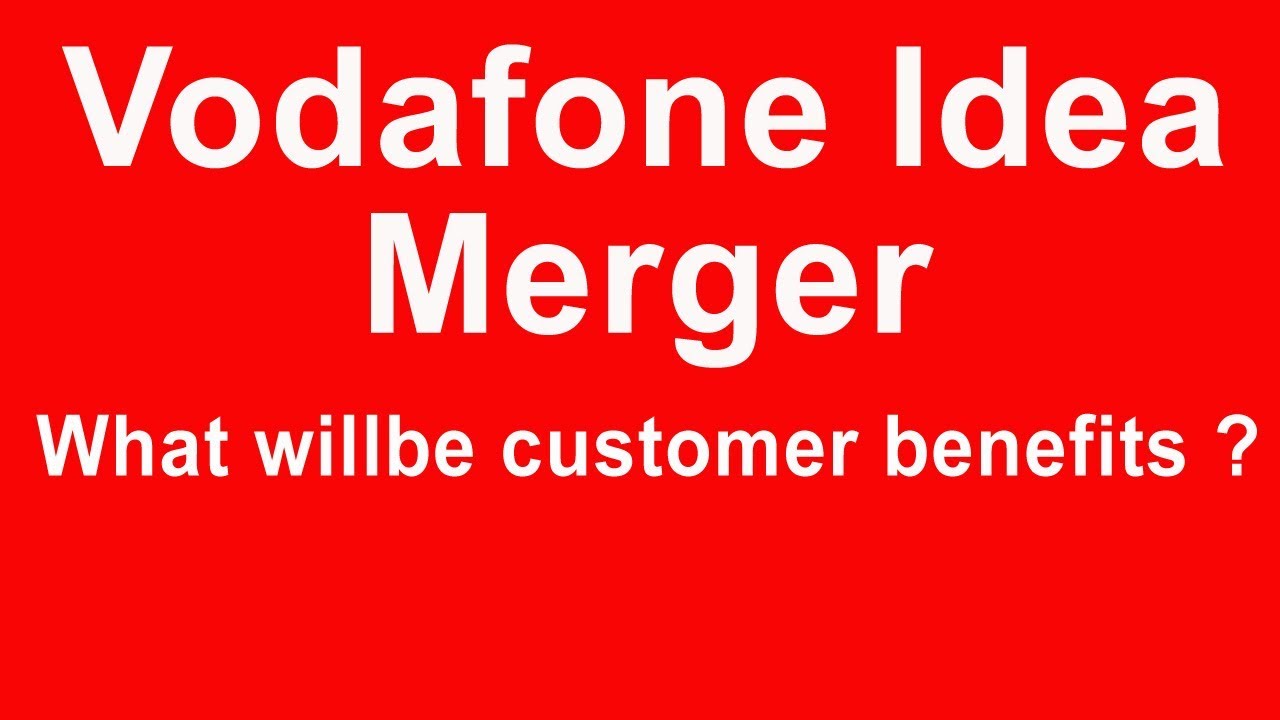 Vodafone Idea Merger ! What Impact on Postpaid & Prepaid Plans in Future.